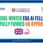 Cambridge Winter ERA AI Fellowship 2026: Fully Funded UK Opportunity