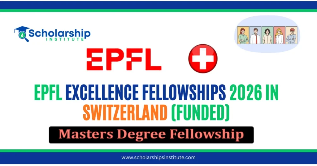epfl excellence fellowships 2026 in switzerland