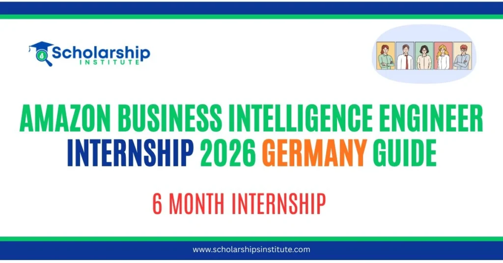 Amazon Business Intelligence Engineer Internship 2026 Germany Guide