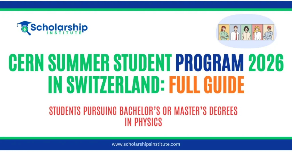 CERN Summer Student Program 2026 in Switzerland: Full Guide