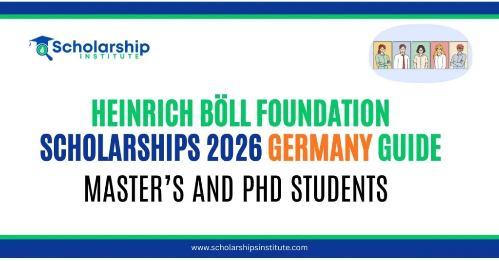 Heinrich Böll Foundation Scholarships 2026 Germany Guide