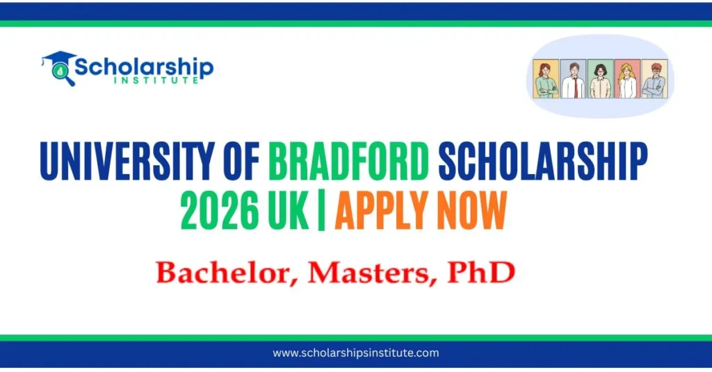 University of Bradford Scholarship 2026 UK | Apply Now
