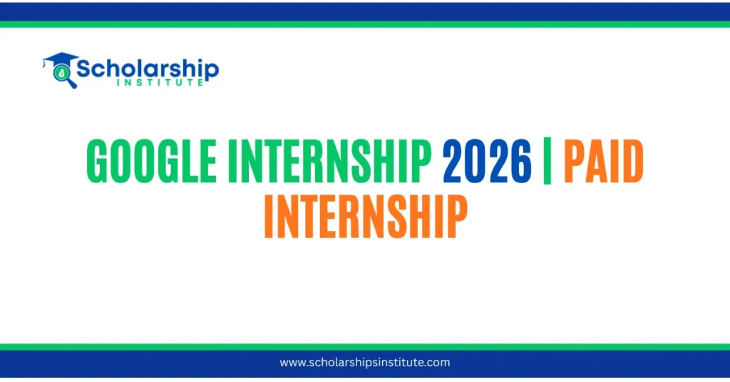 Google Internship 2026 | Paid Internship