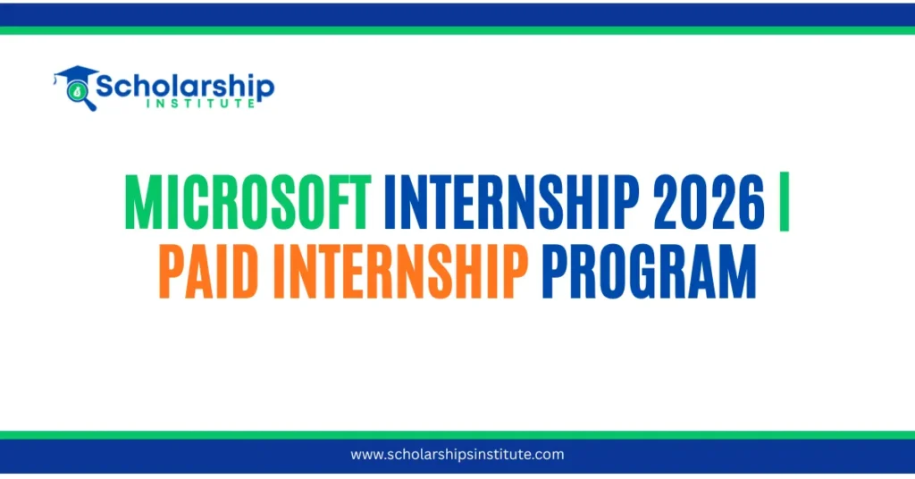 Microsoft Internship 2026 | Paid Internship Program