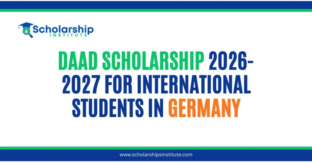 DAAD Scholarship 2026-2027 for International Students in Germany