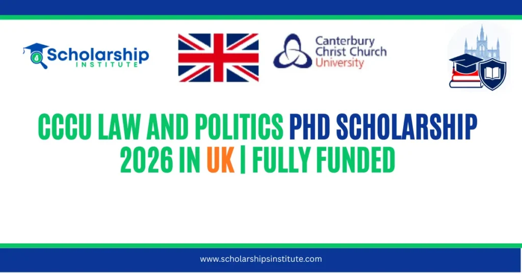 CCCU Law and Politics PhD Scholarship 2026