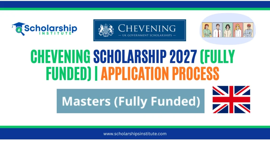 Chevening Scholarship 2027