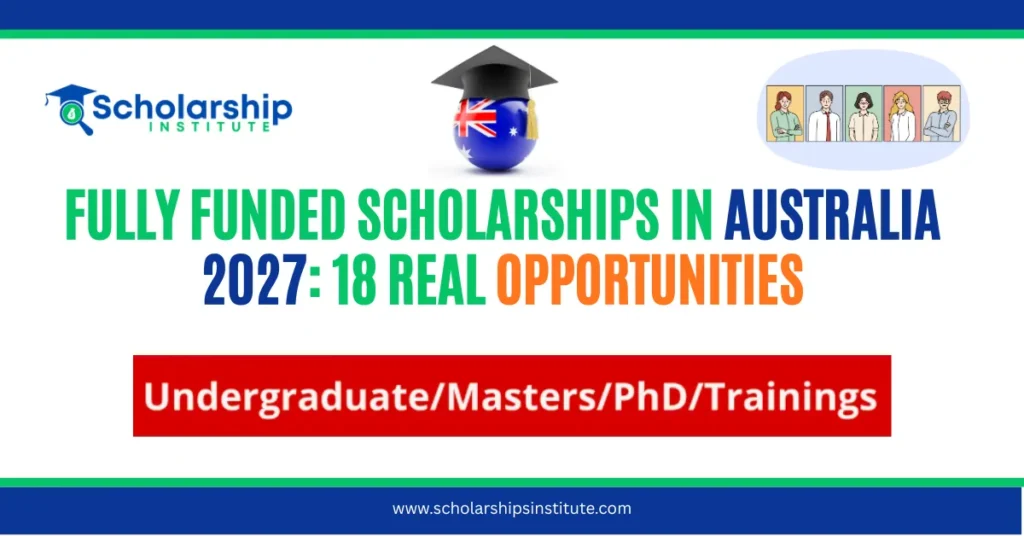 Fully Funded Scholarships in Australia 2027