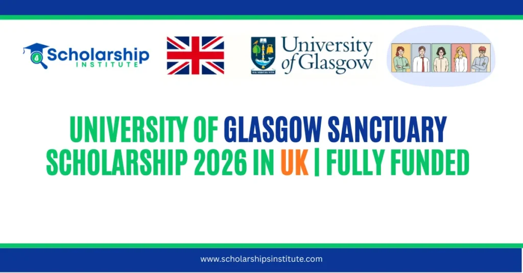 University of Glasgow Sanctuary Scholarship 2026