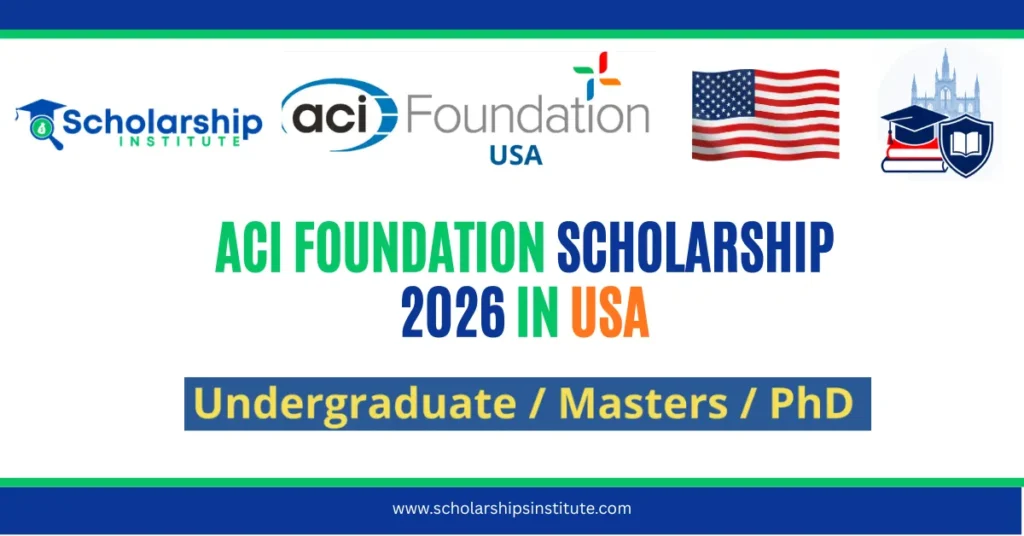 ACI Foundation Scholarship