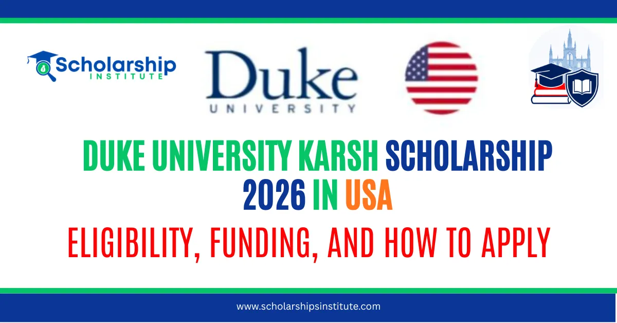 Duke University Karsh Scholarship