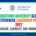 Georgetown University Global Competitiveness Leadership Program 2027