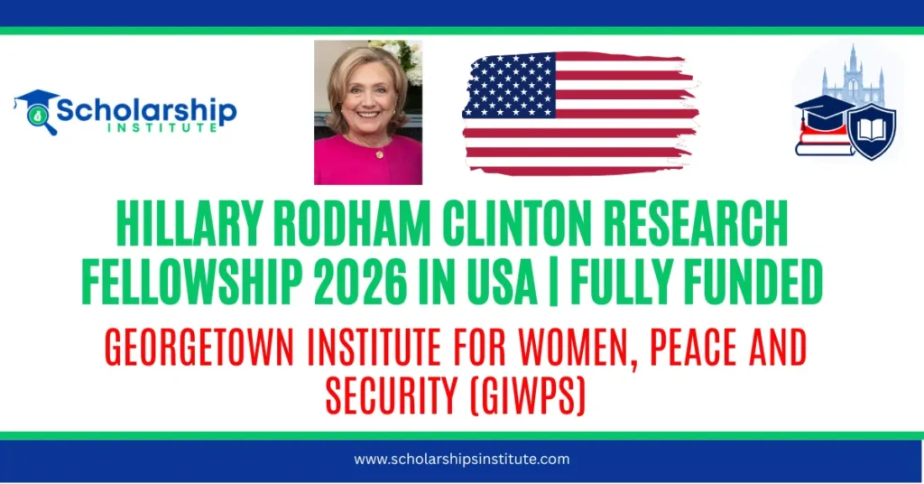 Hillary Rodham Clinton Research Fellowship