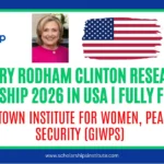 Hillary Rodham Clinton Research Fellowship 2026 in USA: Fully Funded