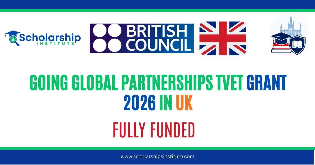 Going Global Partnerships TVET Grant 2026 in UK