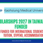 KMU Scholarships 2027 in Taiwan | Fully Funded — Complete Guide