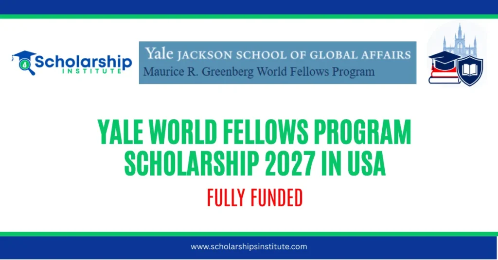Yale World Fellows Program Scholarship