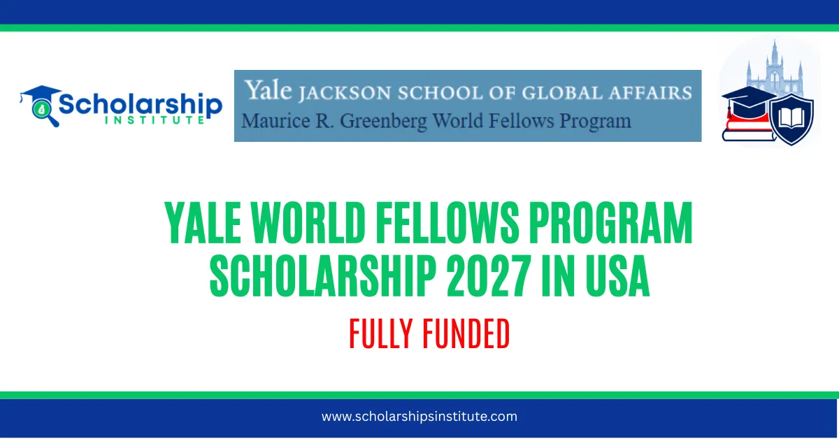 Yale World Fellows Program Scholarship