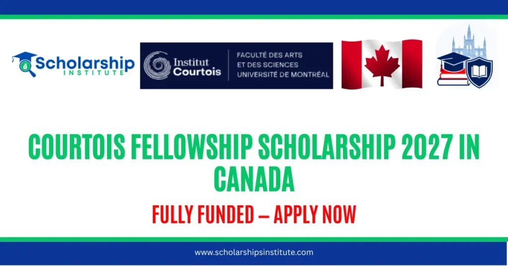 Courtois Fellowship Scholarship