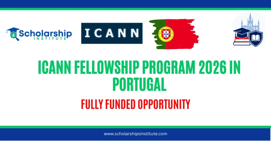 ICANN Fellowship Program 2026 in Portugal — Fully Funded Opportunity