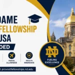 Notre Dame Provost Fellowship 2027 in USA: $90,000 Funding Guide